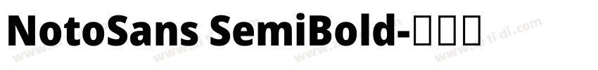 NotoSans SemiBold字体转换